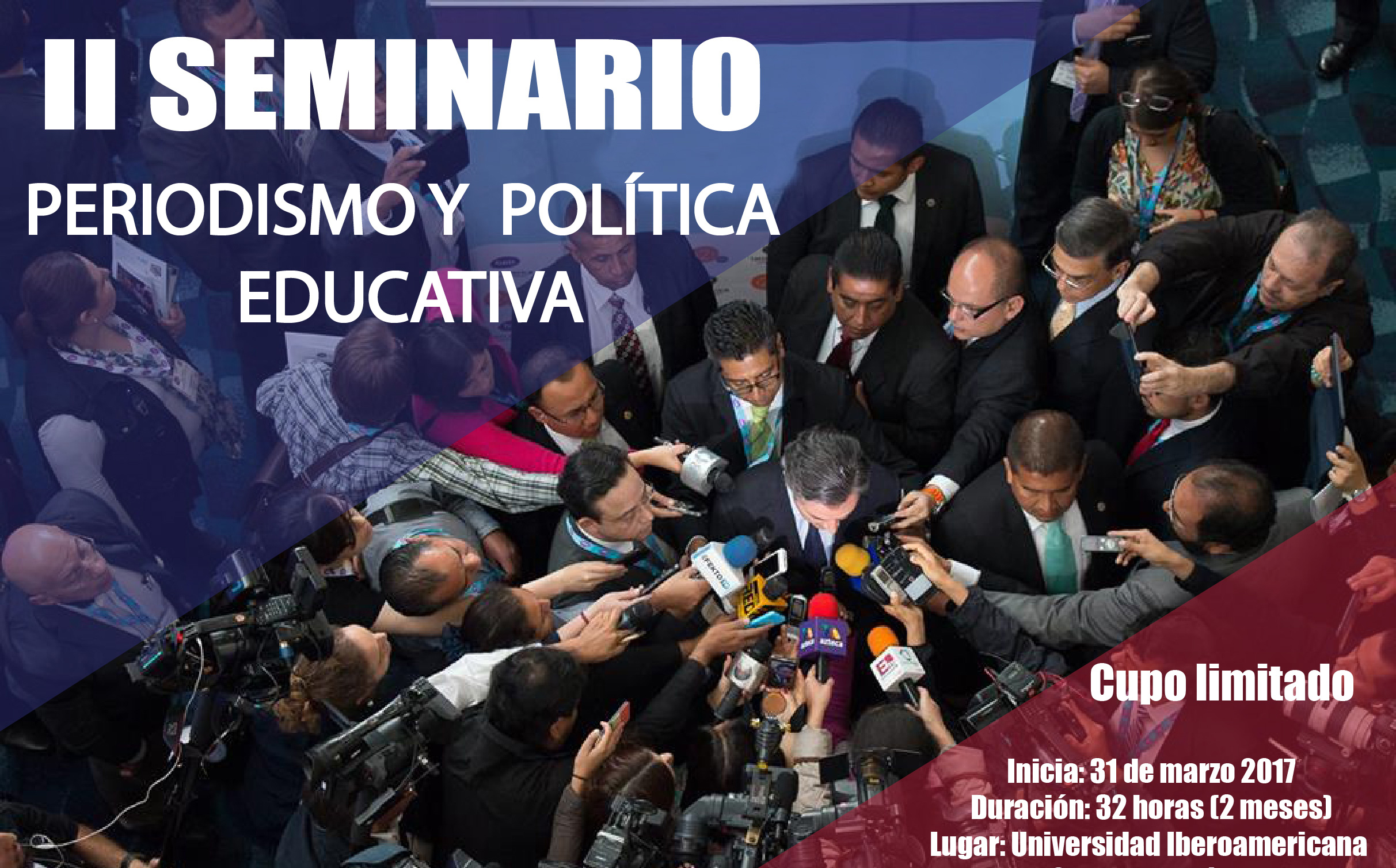 II Seminario de Periodismo y Política Educativa