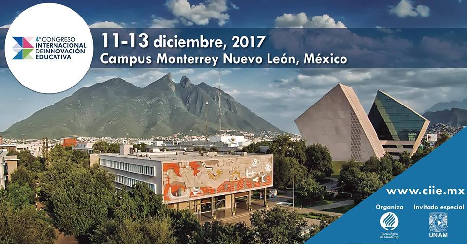 Presenta Tec de Monterrrey cuarto Congreso Internacional de Innovación Educativa