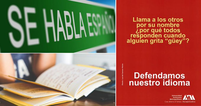 Lanza UAM campaña “Defendamos nuestro idioma” para preservar y difundir el uso adecuado del español